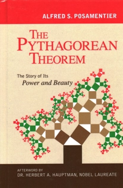 The Pythagorean Theorem, Alfred S. Posamentier - Gebonden - 9781616141813