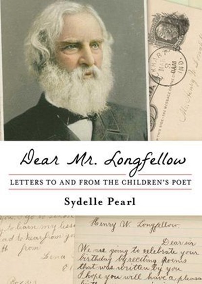 Dear Mr. Longfellow, Sydelle Pearl - Ebook - 9781616146399