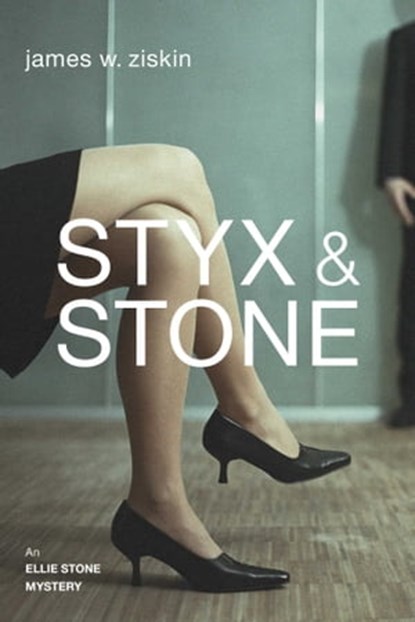 Styx & Stone, James W. Ziskin - Ebook - 9781616148201