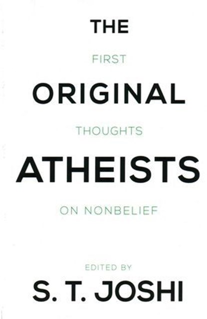 Original Atheists, S. T. Joshi - Ebook - 9781616148423