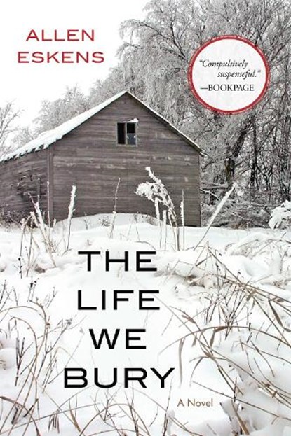 The Life We Bury, Allen Eskens - Paperback - 9781616149987