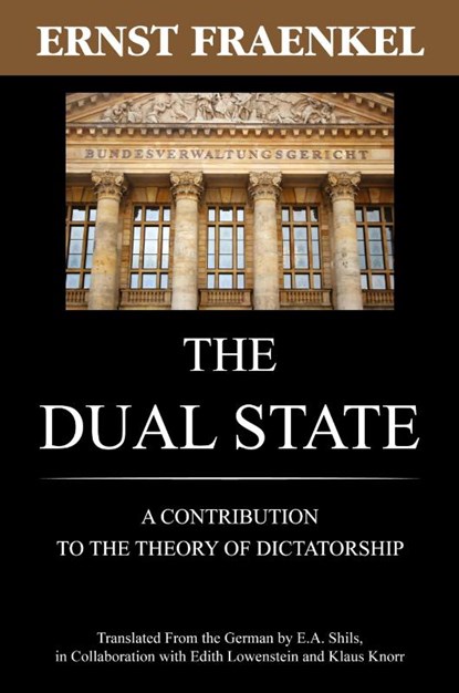 The Dual State, Ernst Fraenkel - Paperback - 9781616190699