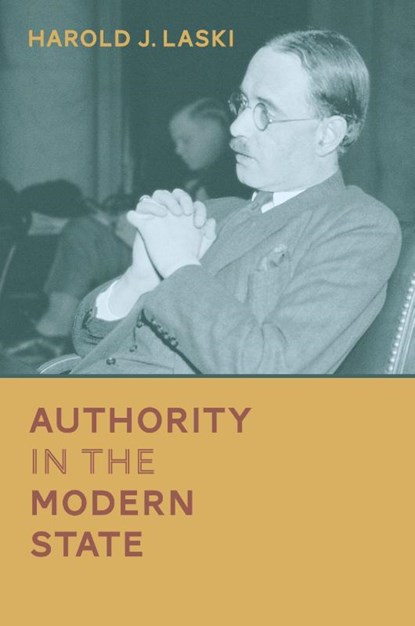 Authority in the Modern State, Harold J Laski - Paperback - 9781616194116