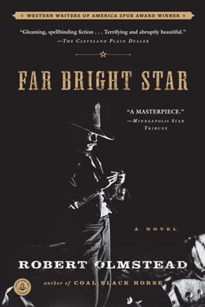 Far Bright Star, Robert Olmstead - Ebook - 9781616200091
