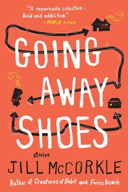 Going Away Shoes, Jill McCorkle - Ebook - 9781616200282