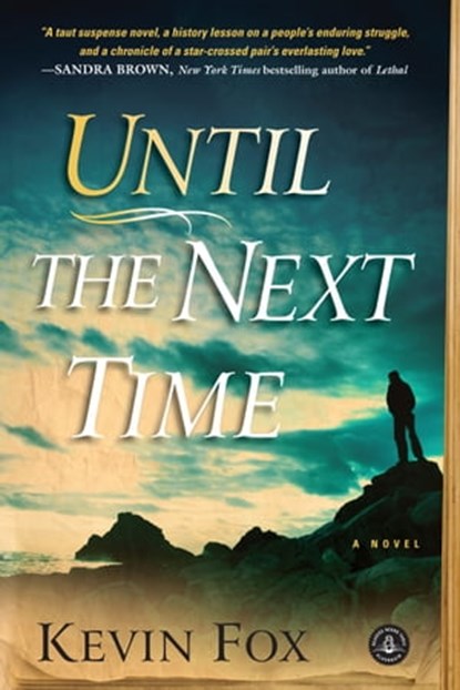 Until the Next Time, Kevin Fox - Ebook - 9781616200534