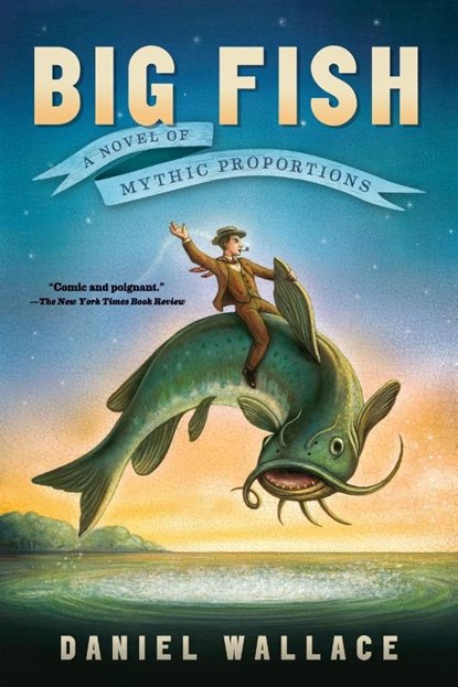 Big Fish, Daniel Wallace - Paperback - 9781616201647