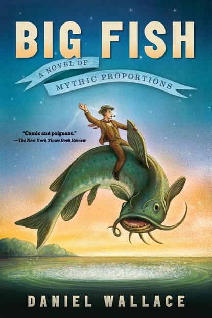 Big Fish, Daniel Wallace - Paperback - 9781616201647