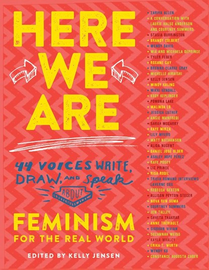 Here We are: Feminism for the Real World, Kelly Jensen - Paperback - 9781616205867