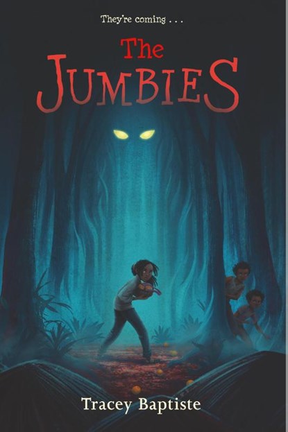 The Jumbies, Tracey Baptiste - Paperback - 9781616205928