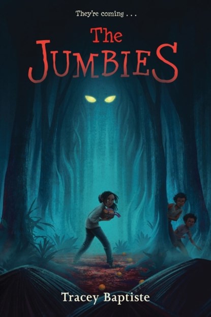The Jumbies, Tracey Baptiste - Paperback - 9781616205928