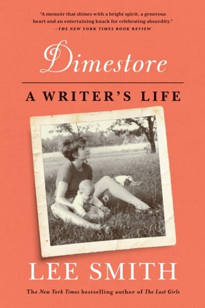 Dimestore, Lee Smith - Paperback - 9781616206468
