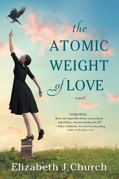 The Atomic Weight of Love, Elizabeth J. Church - Paperback - 9781616206901