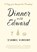Dinner with Edward, Isabel Vincent - Paperback - 9781616206949
