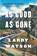 As Good as Gone, Larry Watson - Paperback - 9781616206956