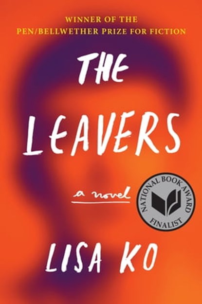 The Leavers (National Book Award Finalist), Lisa Ko - Ebook - 9781616207137