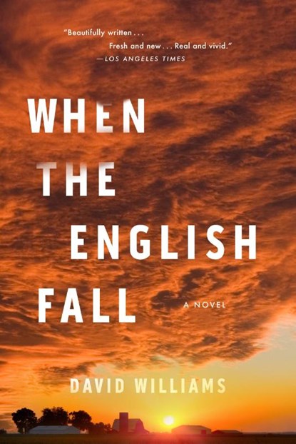 When the English Fall, David Williams - Paperback - 9781616208097