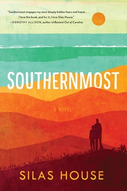 Southernmost, Silas House - Ebook - 9781616208295