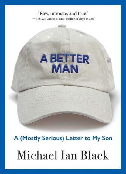 A Better Man, Michael Ian Black - Gebonden - 9781616209117