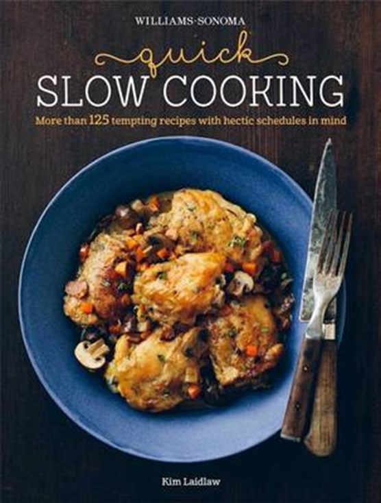 Quick-Slow Cooking