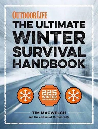 The Winter Survival Handbook, Tim MacWelch - Paperback - 9781616289690