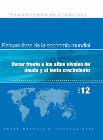 World Economic Outlook, October 2012 (Spanish), International Monetary Fund - Paperback - 9781616354343
