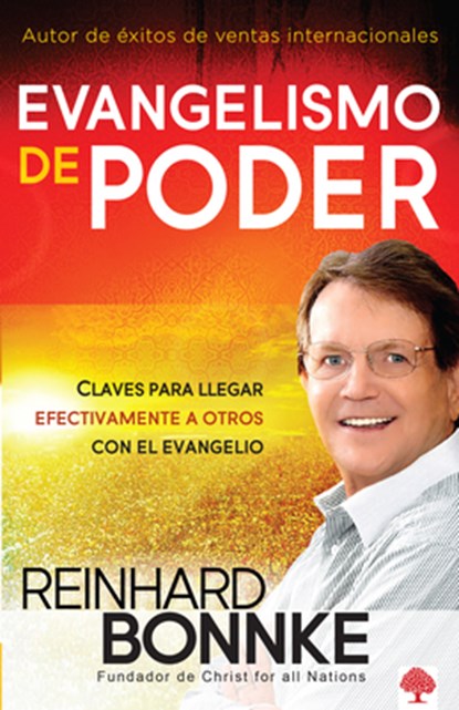 Evangelismo de Poder / Evangelism by Fire, Reinhard Bonnke - Paperback - 9781616385170