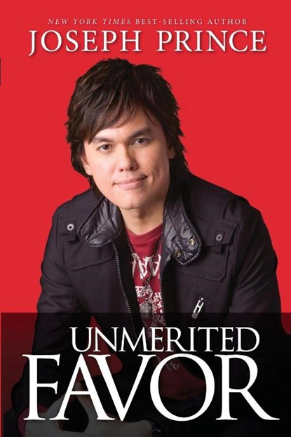 Unmerited Favor, Joseph Prince - Paperback - 9781616385897