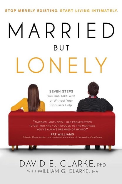 Married...But Lonely, David E. Clarke - Paperback - 9781616386986