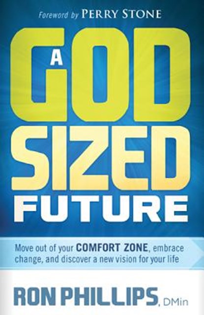 A God-Sized Future, Ron Phillips - Paperback - 9781616388454