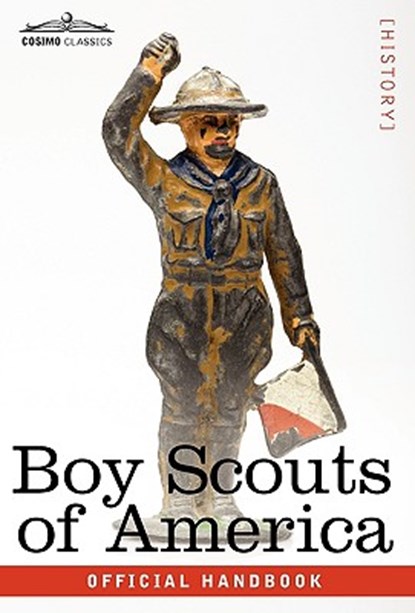 Boy Scouts of America, Scouts Of America Boy Scouts of America ; Boy Scouts of America - Gebonden - 9781616403010