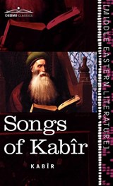 Songs of Kabir - Kabir - 9781616404475