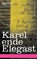 Karel Ende Elegast, Anonymous - Paperback - 9781616407278