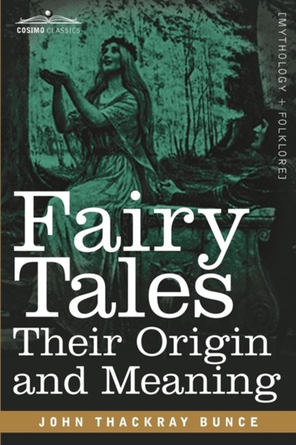 Fairy Tales, John Thackray Bunce - Paperback - 9781616407469