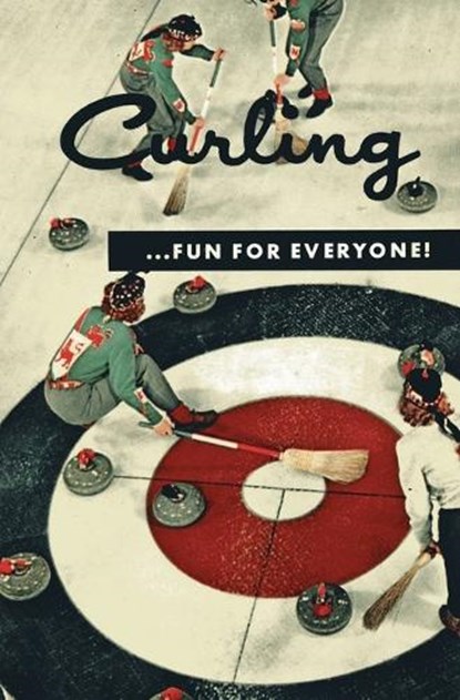 Curling . . . Fun for Everyone! (Facsimile Reprint), Dar Curtis - Paperback - 9781616461881
