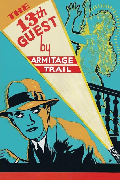 The Thirteenth Guest, Armitage Trail - Paperback - 9781616465216