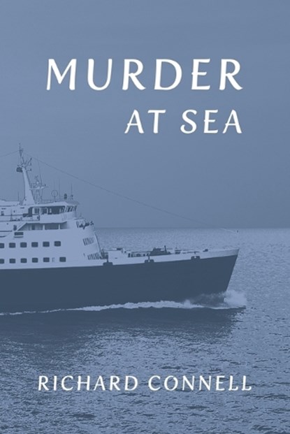 Murder at Sea, Richard Connell - Paperback - 9781616466022