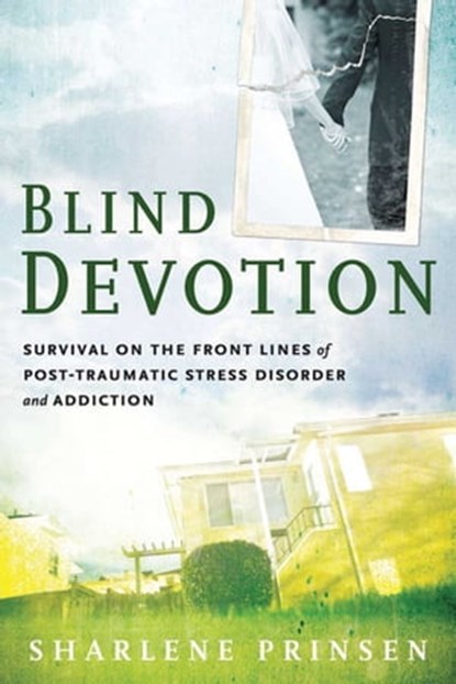 Blind Devotion, Sharlene Prinsen - Ebook - 9781616494506