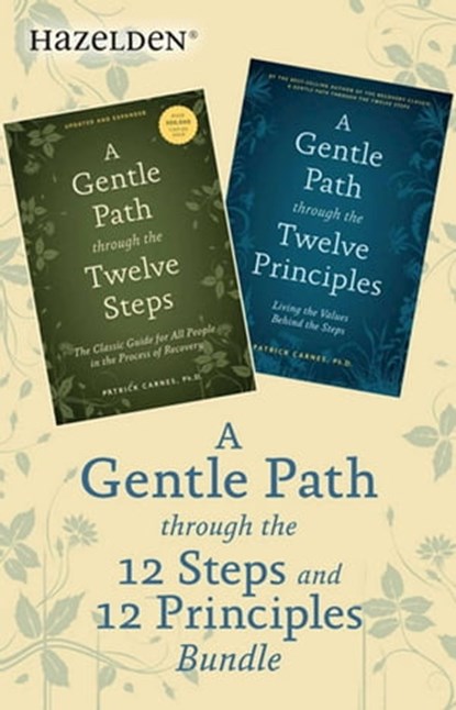 A Gentle Path Through the 12 Steps and 12 Principles Bundle, Patrick J Carnes, Ph.D - Ebook - 9781616494629