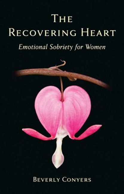 The Recovering Heart, Beverly Conyers - Ebook - 9781616494971