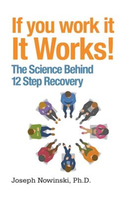 If You Work it, it Works, Joseph Nowinski - Paperback - 9781616495718