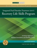 The Integrated Dual Disorders Treatment (IDDT) Recovery Life Skills Program, Set | Melinda B. Fox | 