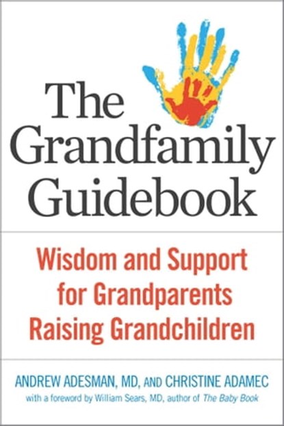 The Grandfamily Guidebook, Andrew Adesman ; Christine Adamec - Ebook - 9781616497828