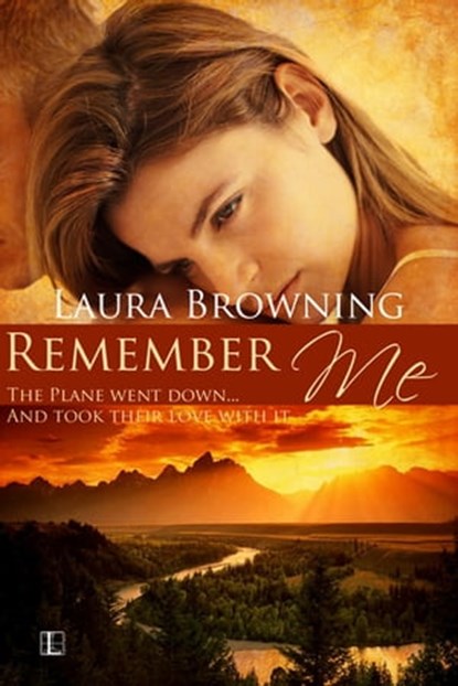 Remember Me, Laura Browning - Ebook - 9781616504373