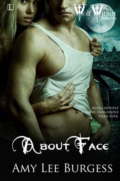 About Face, Amy Lee Burgess - Ebook - 9781616504502