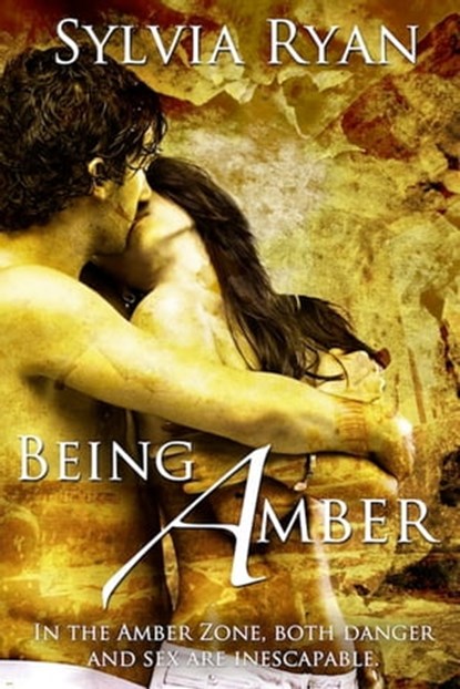 Being Amber, Sylvia Ryan - Ebook - 9781616504540