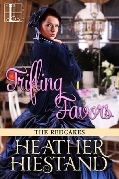 Trifling Favors, Heather Hiestand - Ebook - 9781616507961