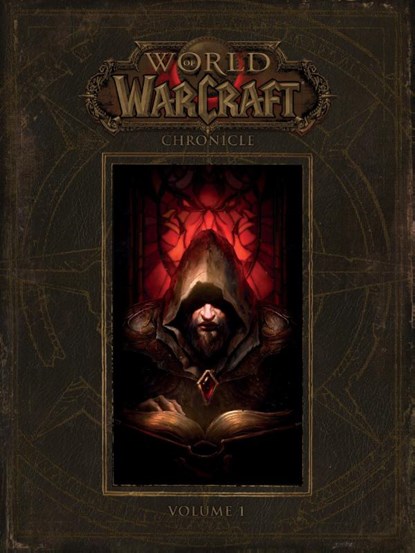 World of Warcraft: Chronicle Volume 1, Blizzard Entertainment - Gebonden - 9781616558451