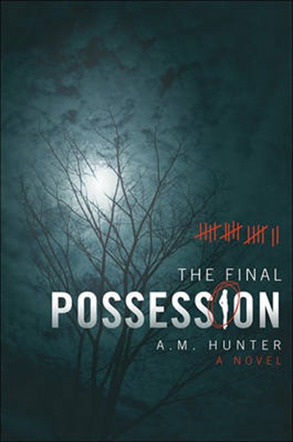 The Final Possession, HUNTER,  A. M. - Paperback - 9781616636791