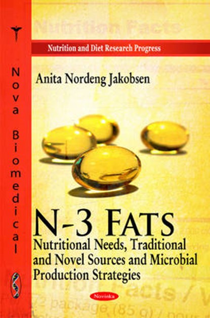 N-3 Fats, NORDENG JAKOBSEN,  Anita - Paperback - 9781616686871